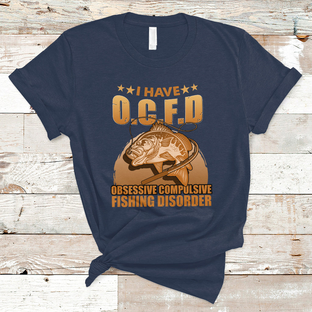 funny-fishing-t-shirt-i-have-ocfd-obsessive-compulsive-fishing-disorder-funny-fish-fisherman-fishing-gifts-for-fishing-lover