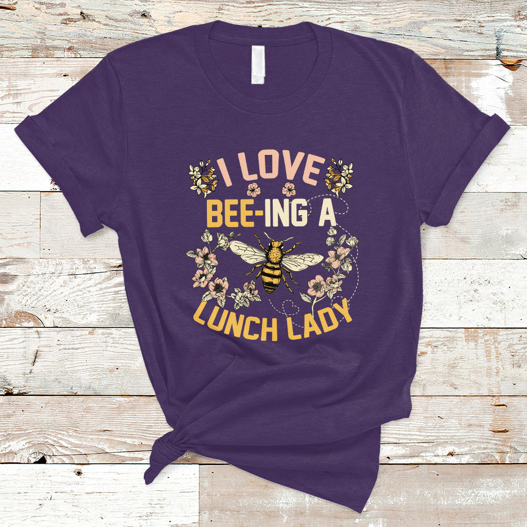 lunch-lady-t-shirt-i-love-being-a-lunch-lady-bee-lover-school-cafeteria-crew
