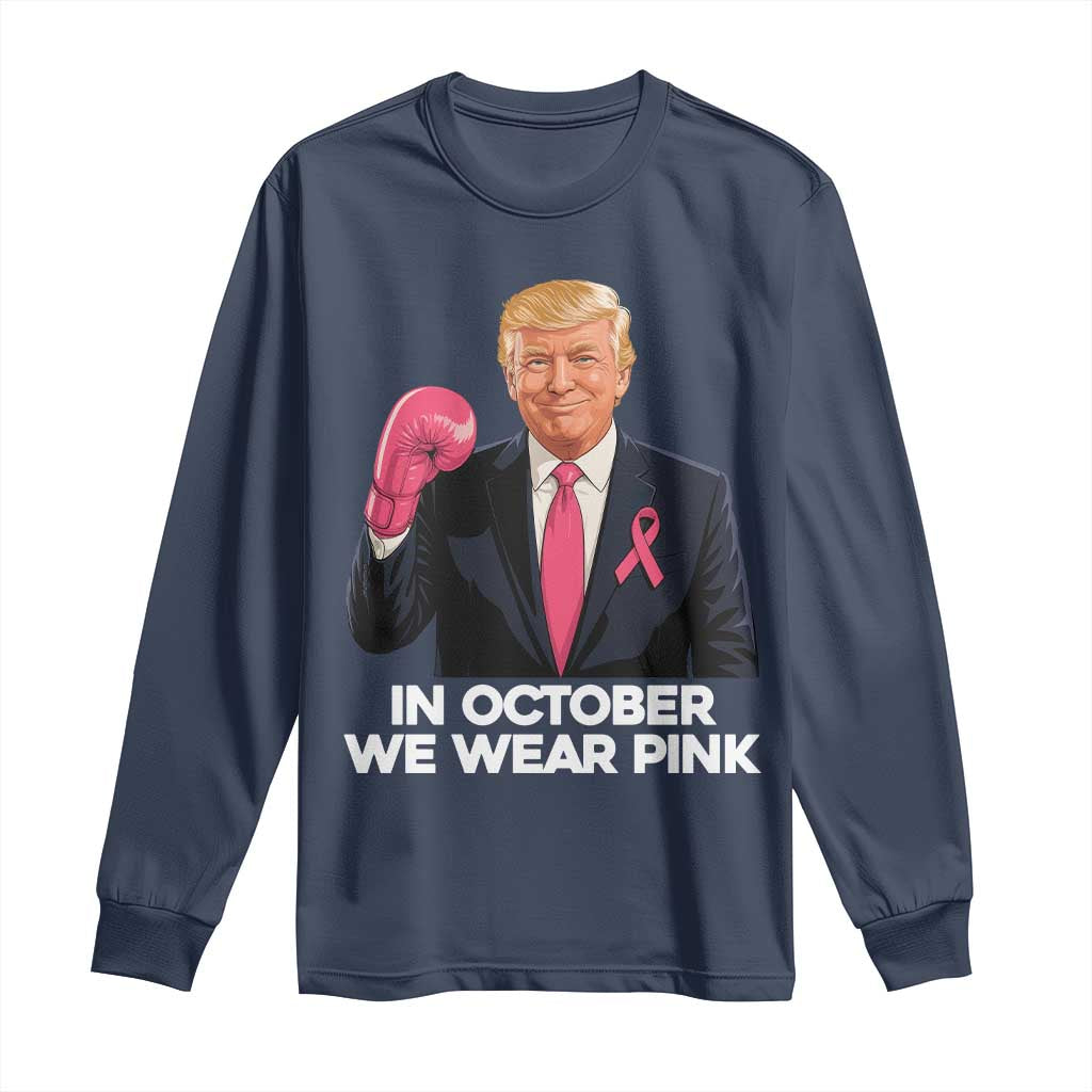 Support Breast Cancer Warrior Long Sleeve Shirt In October We Wear Pink Boxing Glove Fighter