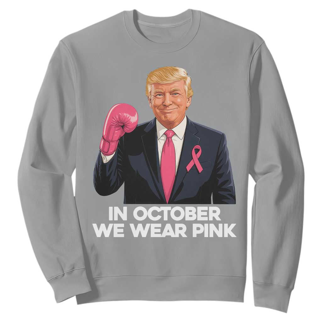 Support Breast Cancer Warrior Sweatshirt In October We Wear Pink Boxing Glove Fighter
