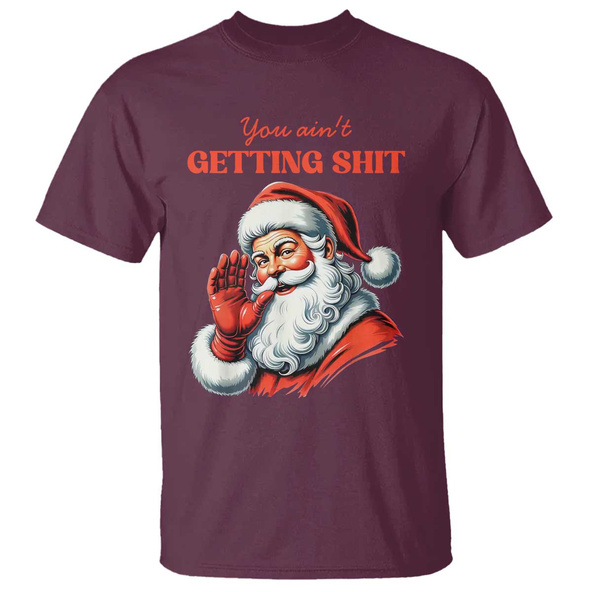 funny-santa-t-shirt-you-aint-getting-shit-retro