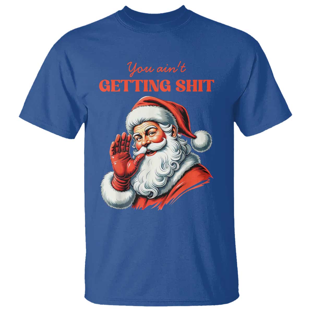 funny-santa-t-shirt-you-aint-getting-shit-retro