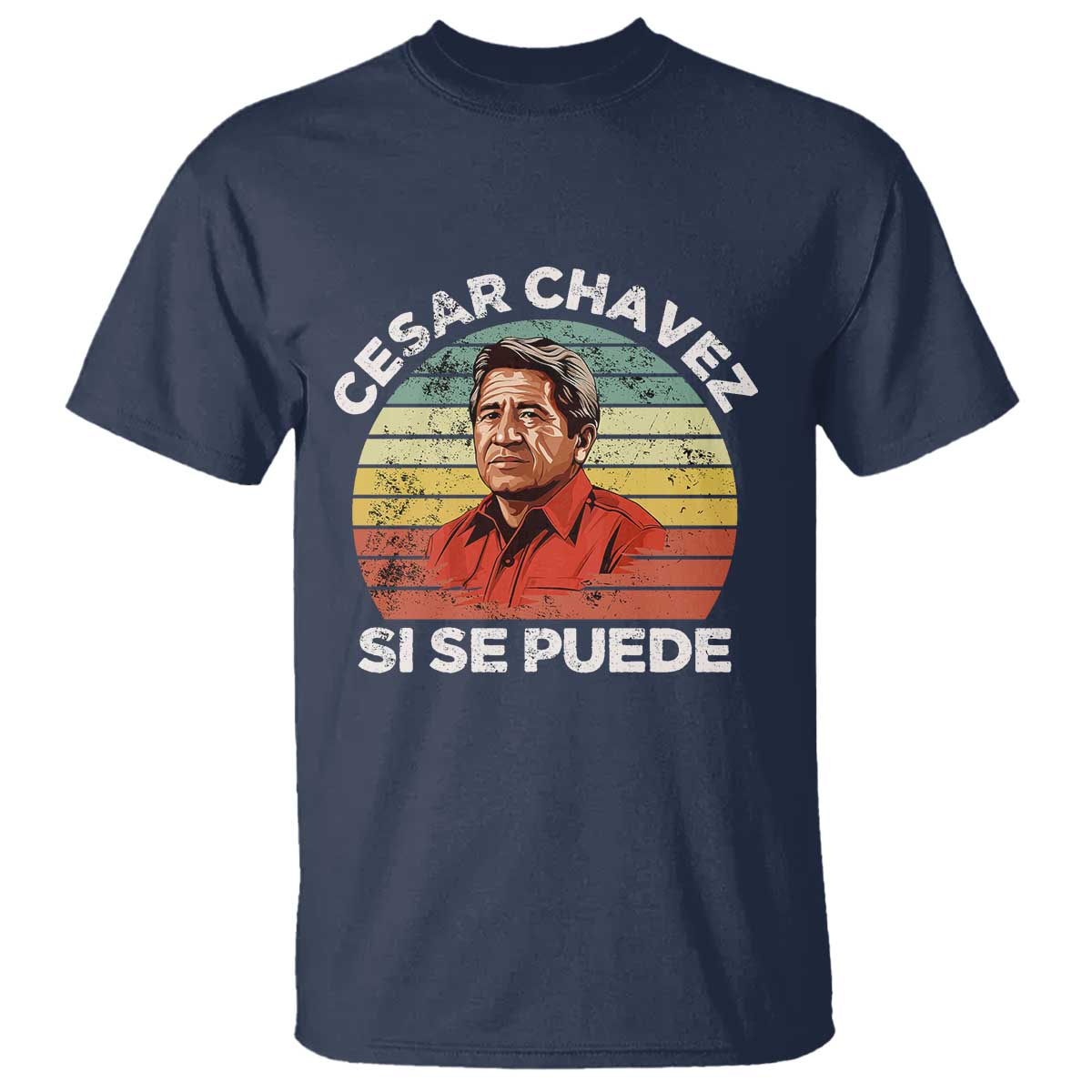 cesar-chavez-t-shirt-si-se-puede-mexican-hispanic-heritage-month-vintage