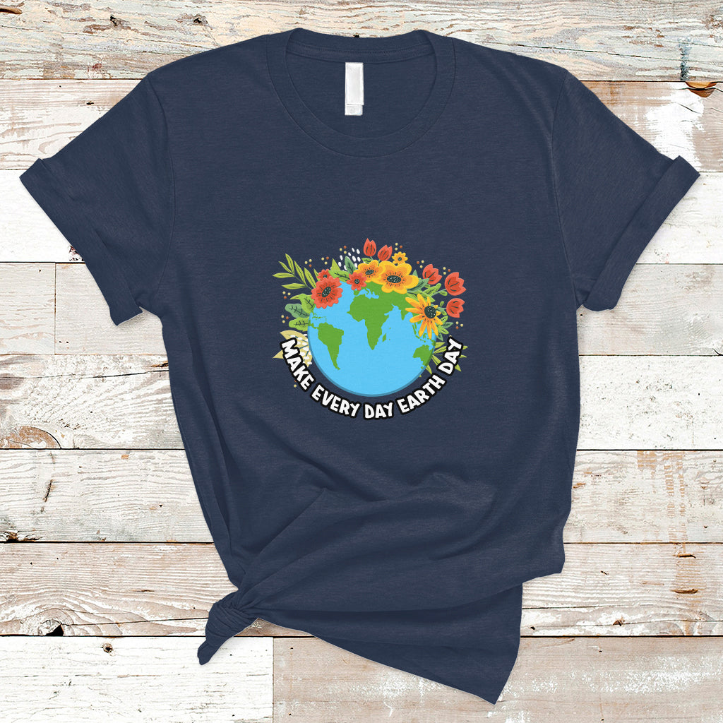 earth-day-t-shirt-make-everyday-green-planet-raise-environmental-awareness-ts02