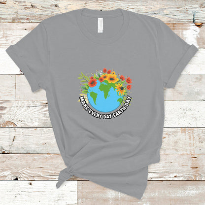 earth-day-t-shirt-make-everyday-green-planet-raise-environmental-awareness-ts02
