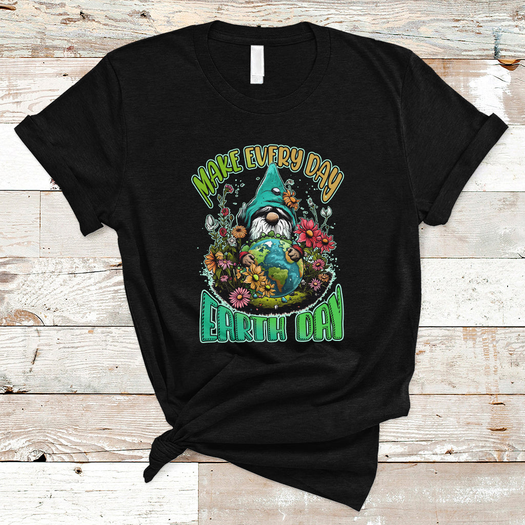 earth-day-t-shirt-make-everyday-earth-day-green-planet-raise-environmental-awareness-gnome-ts02