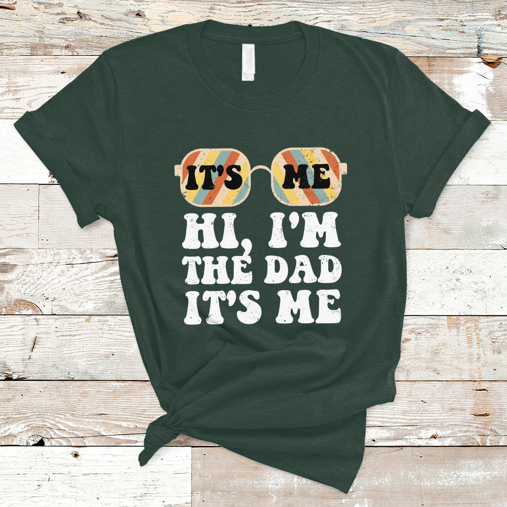 funny-dad-t-shirt-fathers-day-its-me-hi-im-the-dad-its-me-mens-glasses-retro