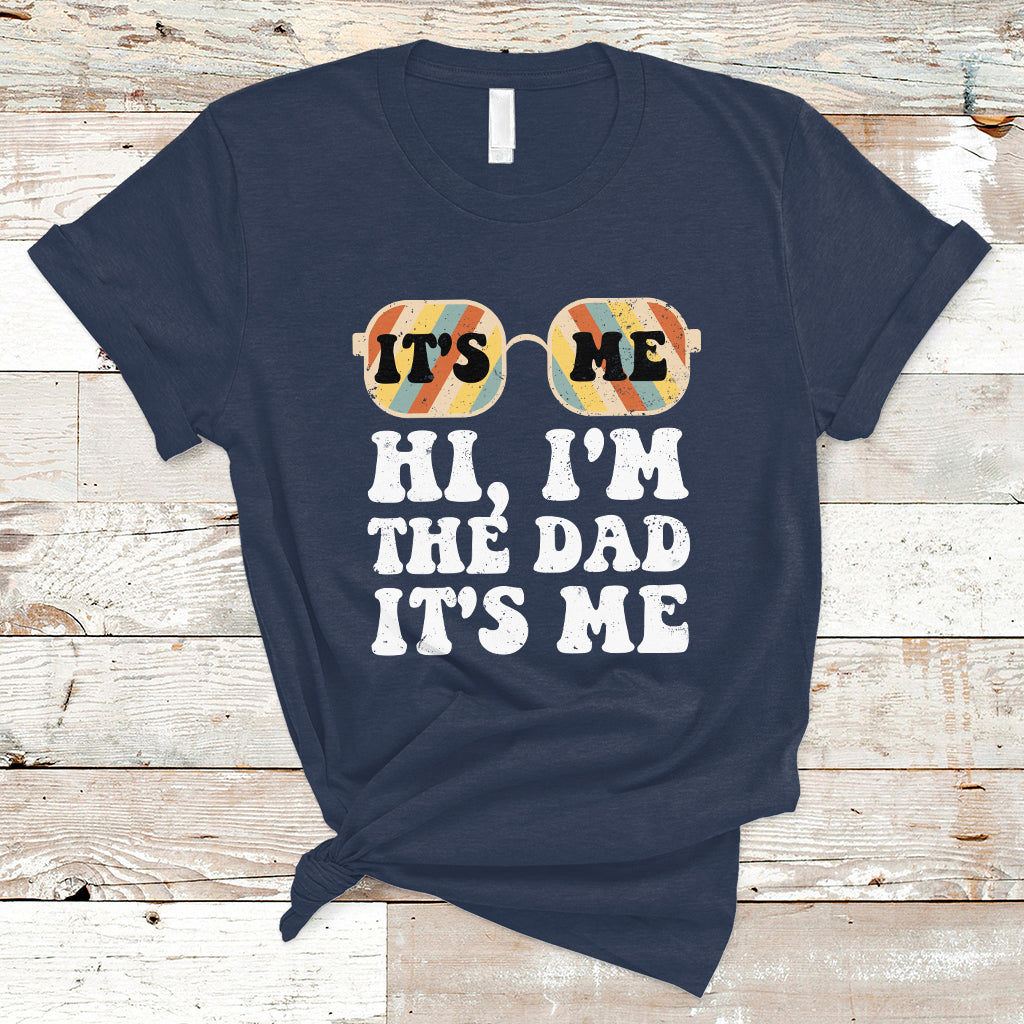funny-dad-t-shirt-fathers-day-its-me-hi-im-the-dad-its-me-mens-glasses-retro