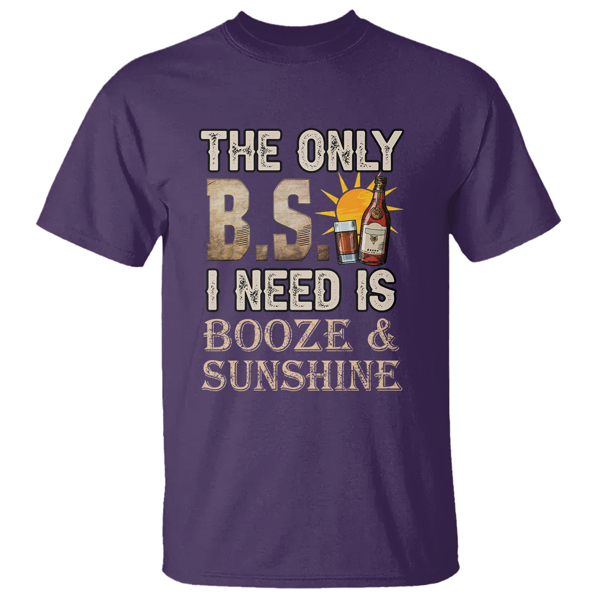 funny-liquor-lover-t-shirt-the-only-bs-i-need-is-booze-sunshine-spirit