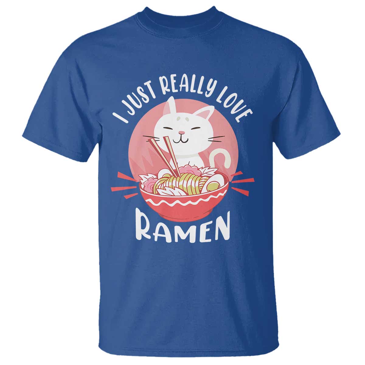 funny-kawaii-cat-ramen-japanese-t-shirt-i-just-really-love-ramen-otaku-manga-cute-graphic