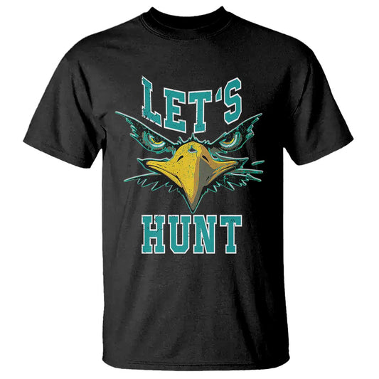 eagles-inspirational-t-shirt-green-birds-lets-hunt