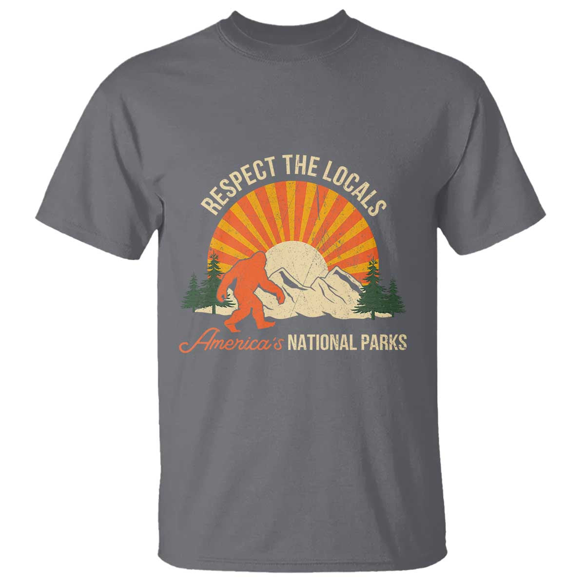 respect-the-locals-t-shirt-americas-national-parks-vintage-bigfoot