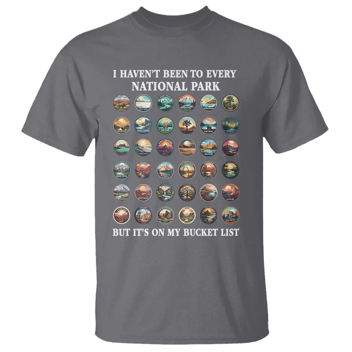 national-parks-bucket-list-t-shirt-i-havent-been-to-wishlist