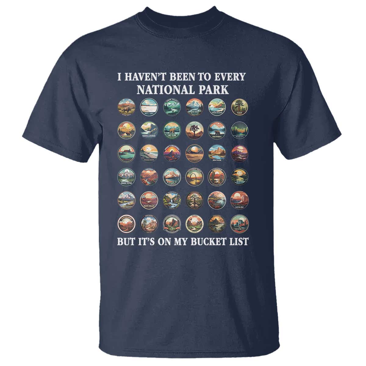 national-parks-bucket-list-t-shirt-i-havent-been-to-wishlist