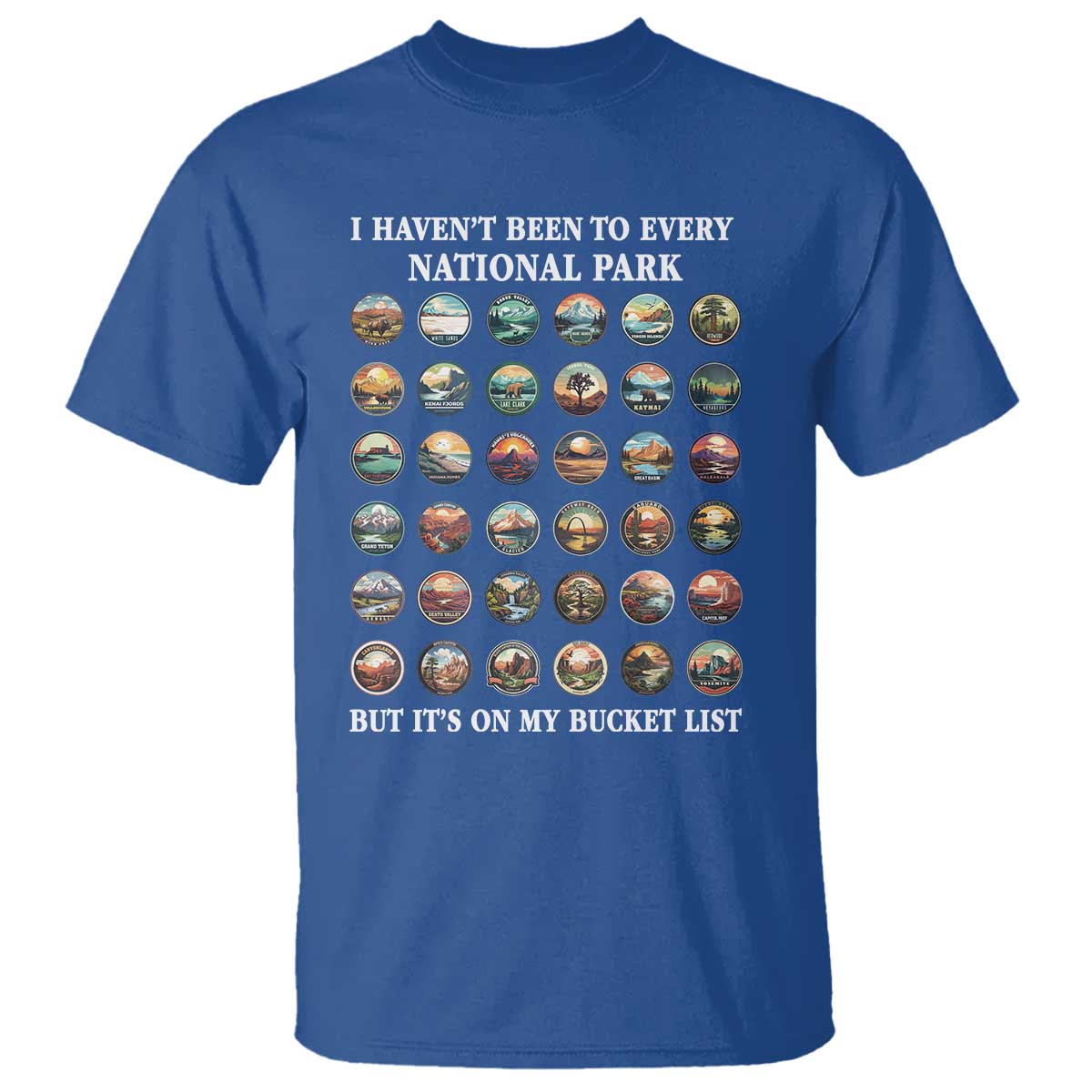 national-parks-bucket-list-t-shirt-i-havent-been-to-wishlist