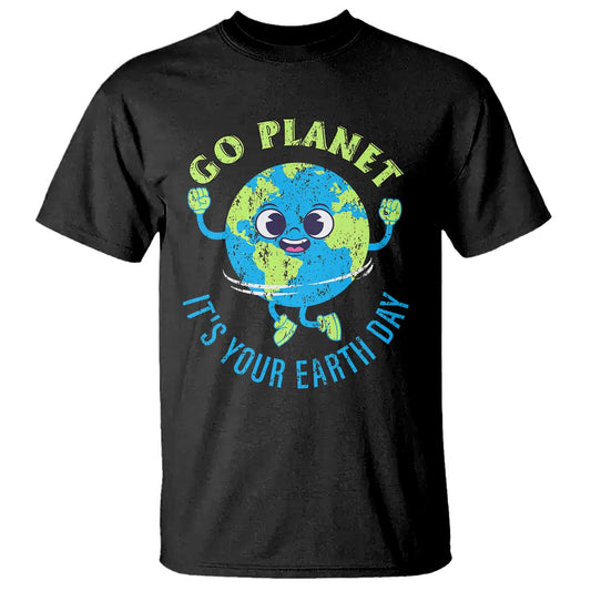 go-planet-its-your-earth-day-t-shirt