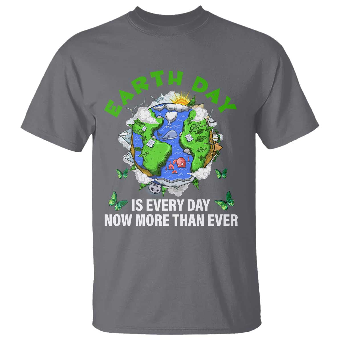 earth-day-is-every-day-t-shirt-now-more-than-ever