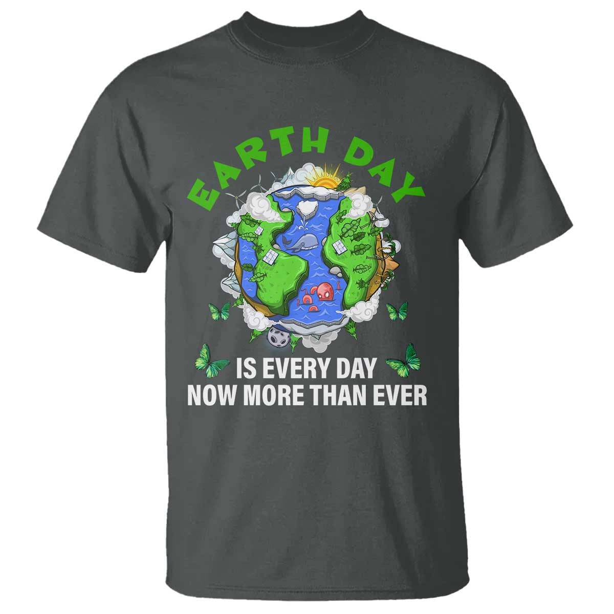 earth-day-is-every-day-t-shirt-now-more-than-ever