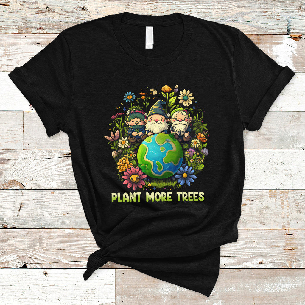 earth-day-t-shirt-plant-more-trees-go-green-go-planet-happy-earth-day-gnomes-ts02