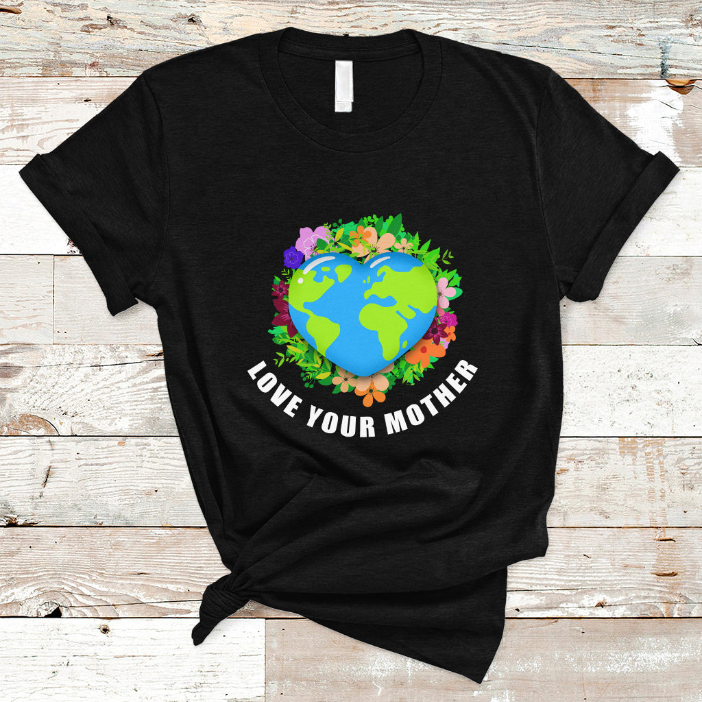 earth-day-t-shirt-love-your-mother-go-planet-go-green-earth-day-earth-heart-ts02