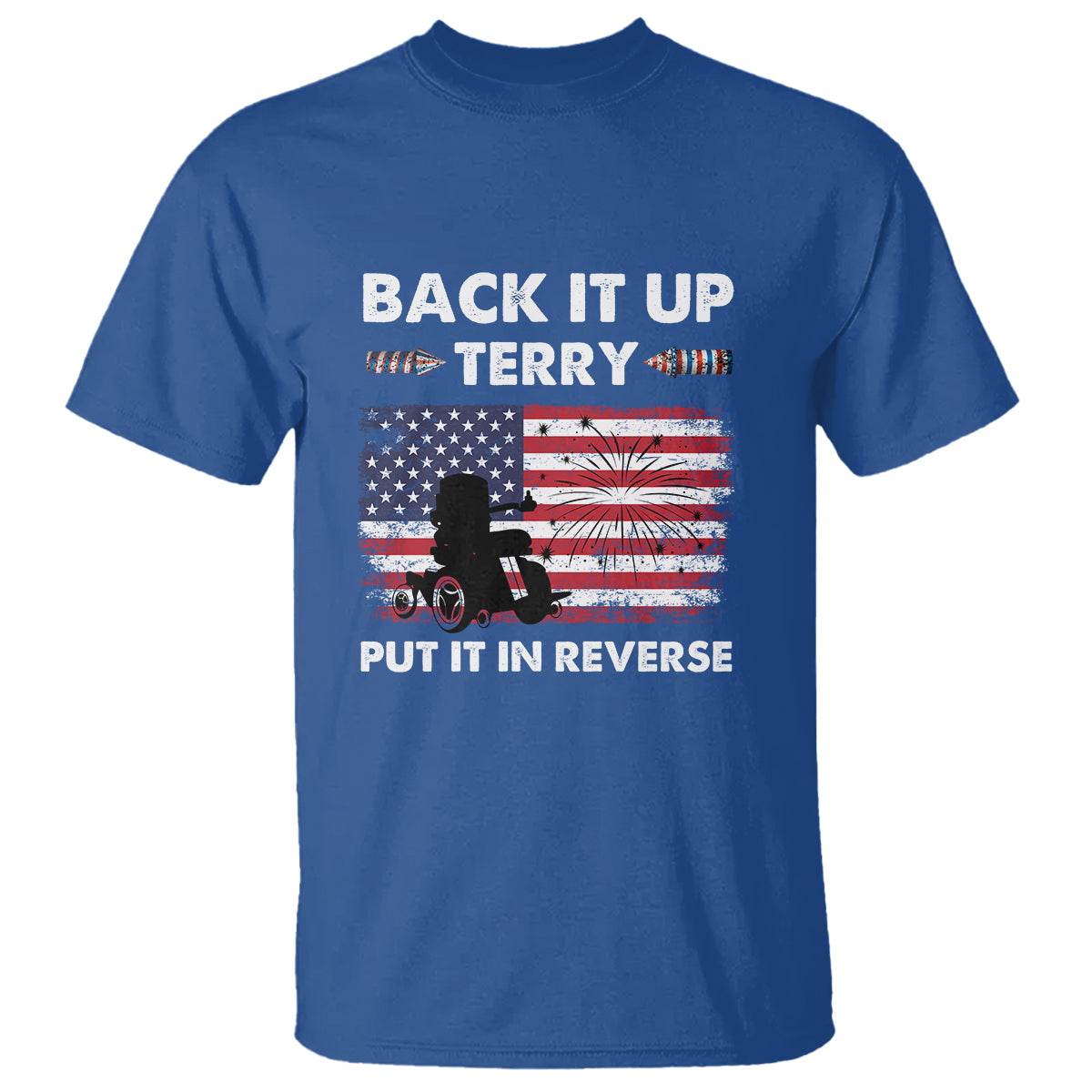 funny-4th-of-july-t-shirt-back-up-terry-put-it-in-reverse-firework
