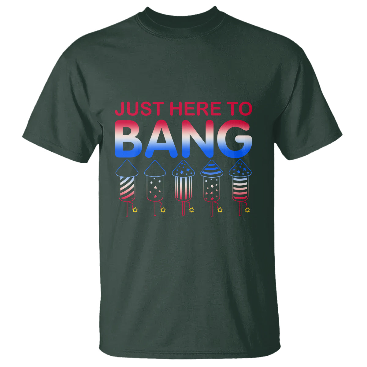 funny-4th-of-july-t-shirt-just-here-to-bang-independence-day-fireworks