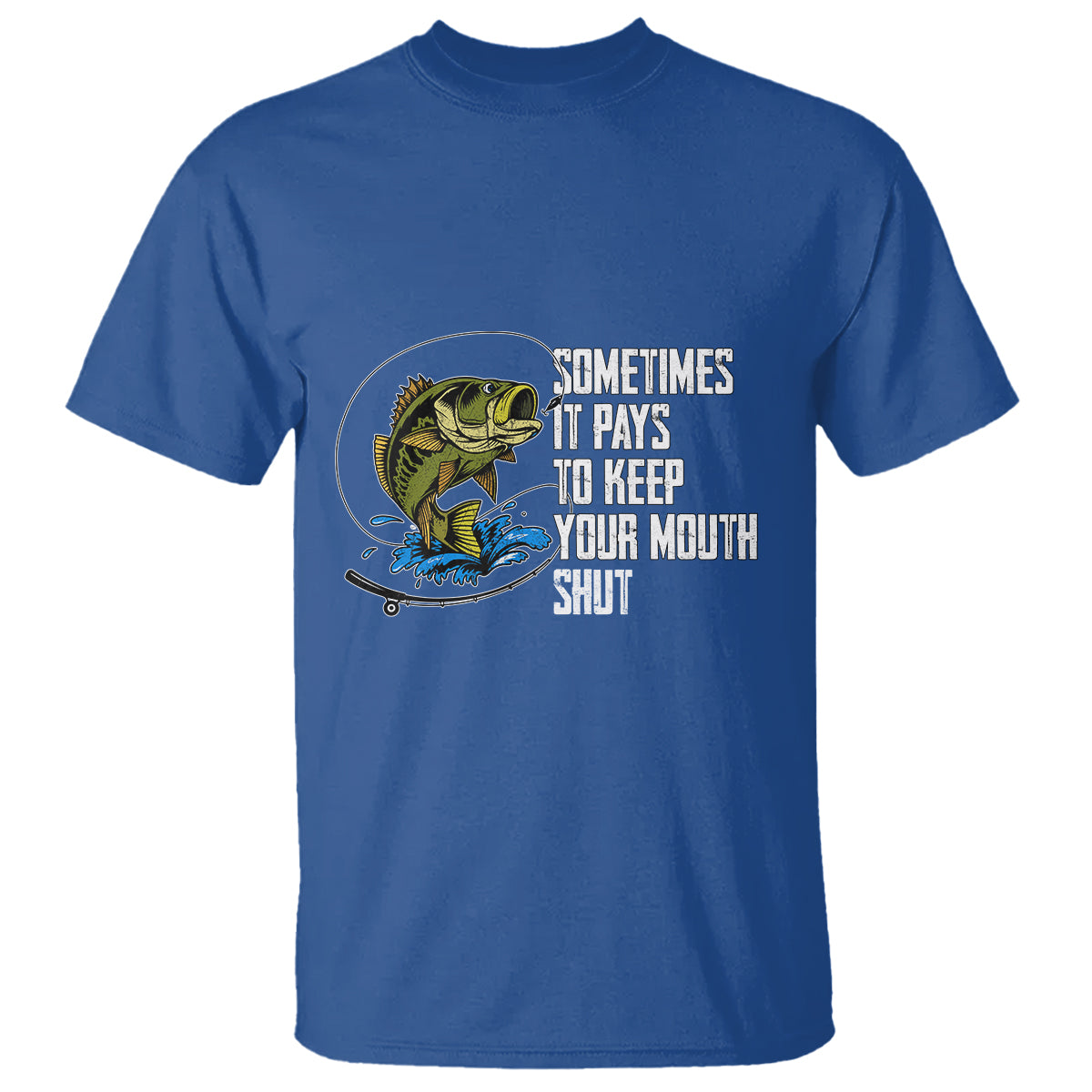 funny-fishing-t-shirt-sometimes-it-pays-to-keep-your-mouth-shut