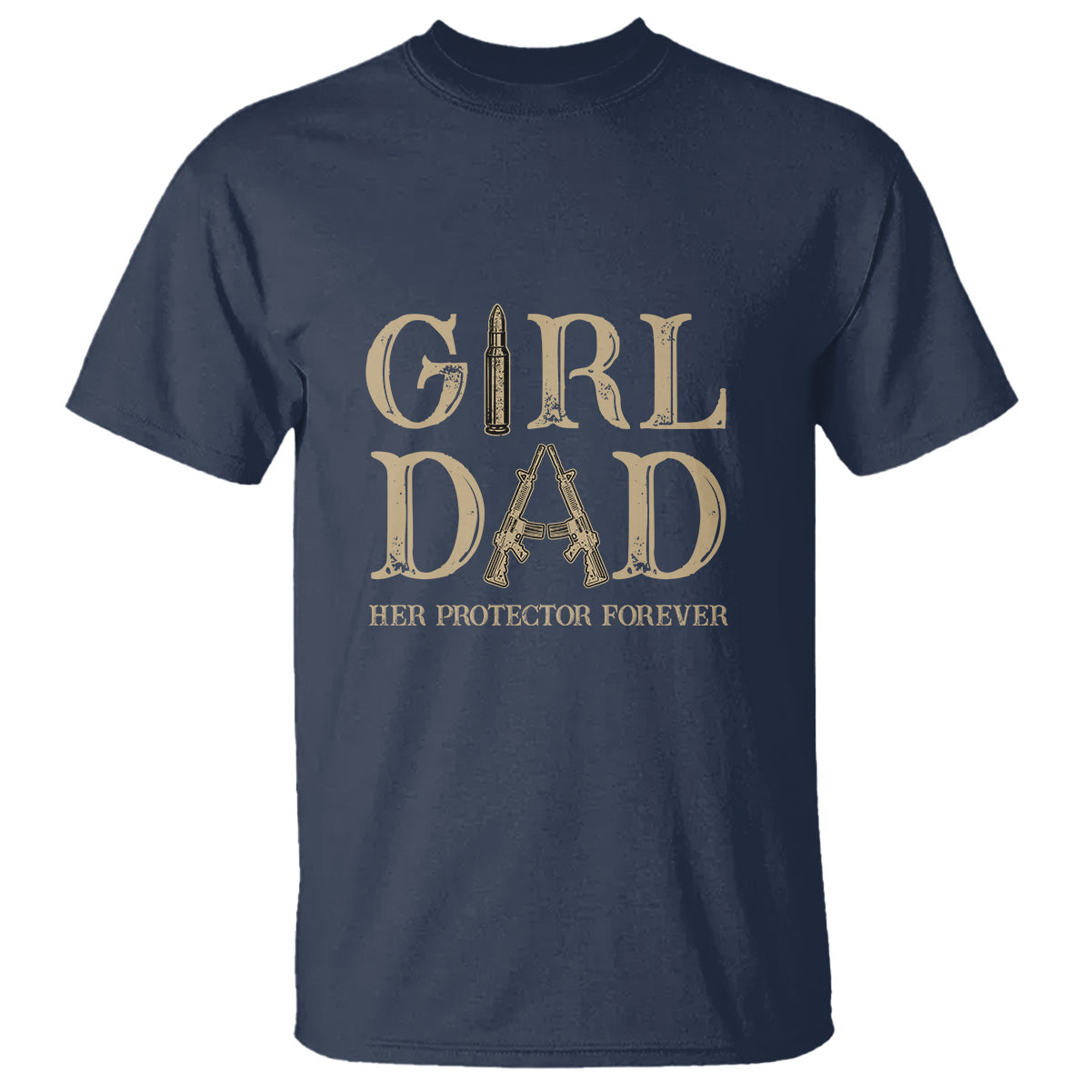 girl-dad-t-shirt-girl-dad-her-protector-forever-father-of-girls