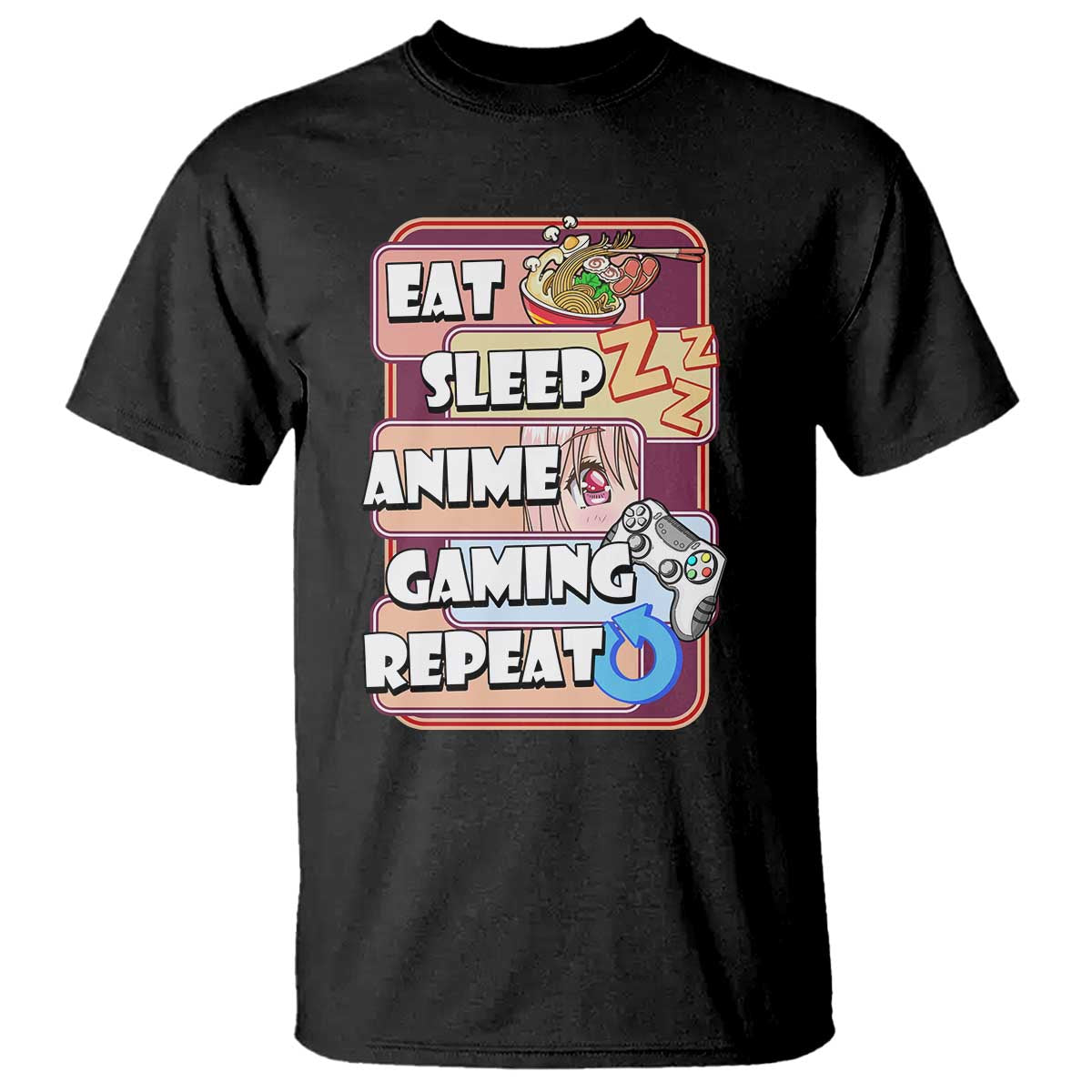 eat-sleep-anime-gaming-repeat-t-shirt-kawaii-otaku-manga-ramen-lover