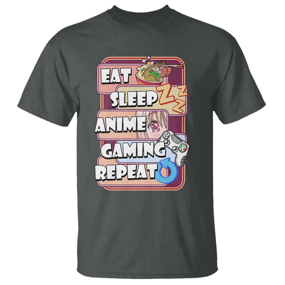 eat-sleep-anime-gaming-repeat-t-shirt-kawaii-otaku-manga-ramen-lover