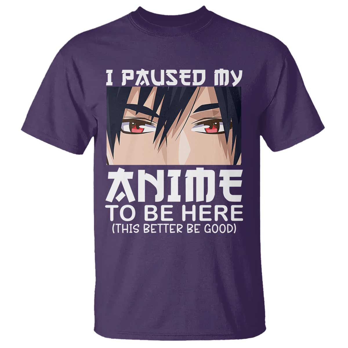 japan-anime-manga-otaku-t-shirt-i-paused-my-anime-to-be-here-boys