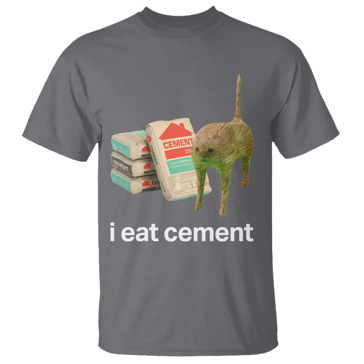 funny-cursed-cat-meme-t-shirt-i-eat-cement-oddly-specific-dank-meme