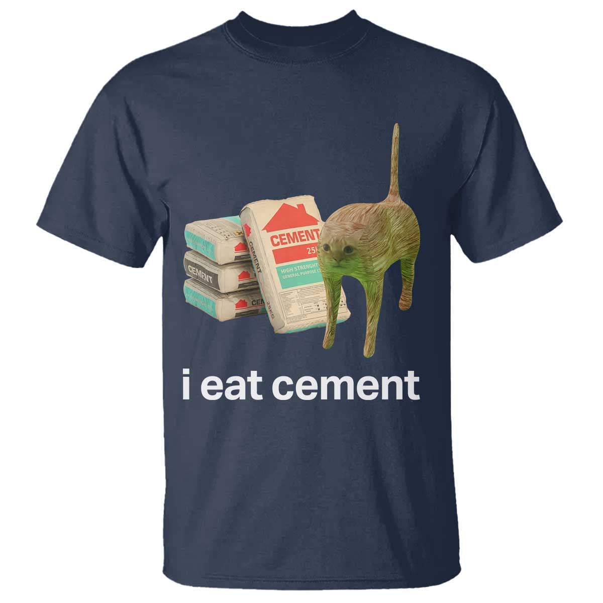 funny-cursed-cat-meme-t-shirt-i-eat-cement-oddly-specific-dank-meme