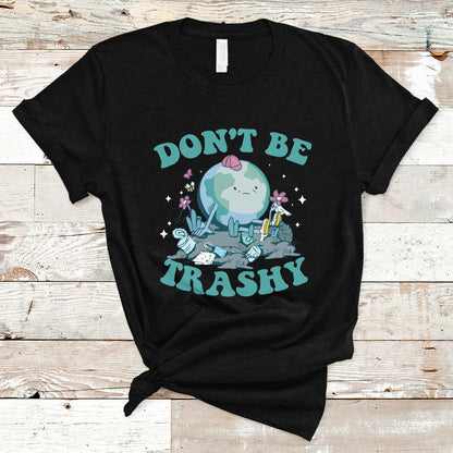 earth-day-t-shirt-earth-day-dont-be-trashy-save-our-planet-recycle-reuse-renew-rethink-environmental-awareness-ts02