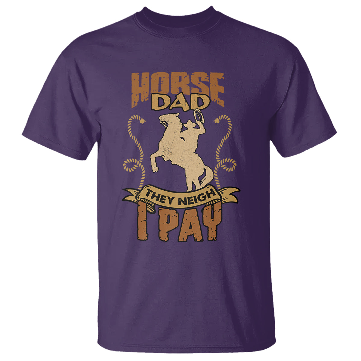 horse-dad-t-shirt-horse-dad-they-neigh-i-pay-horseback-riding