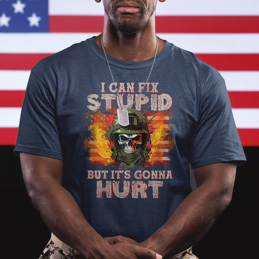 soldier-skull-t-shirt-i-can-fix-stupid-but-its-gonna-hurt-grumpy-veteran-skull-1
