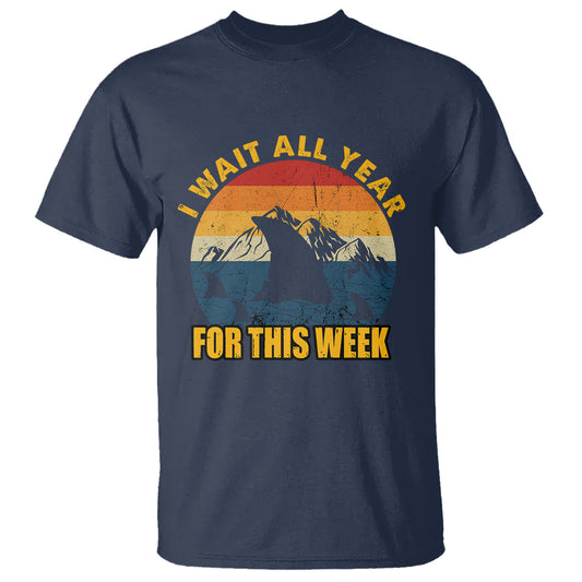 shark-week-t-shirt-i-wait-all-year-for-this-week-funny-shark-lover-shark-fin