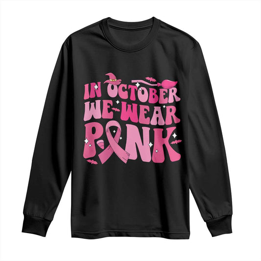 Breast Cancer Witch Support Squad Long Sleeve Shirt In October We Wear Pink Ribbon Halloween