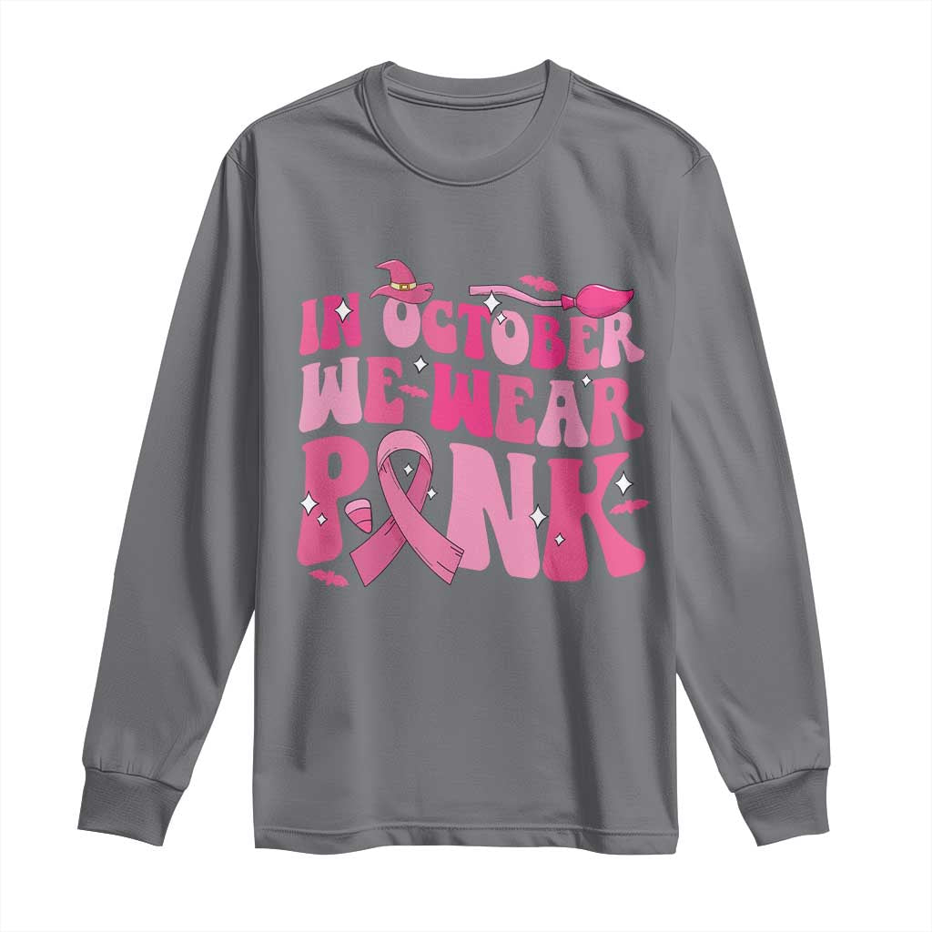 Breast Cancer Witch Support Squad Long Sleeve Shirt In October We Wear Pink Ribbon Halloween