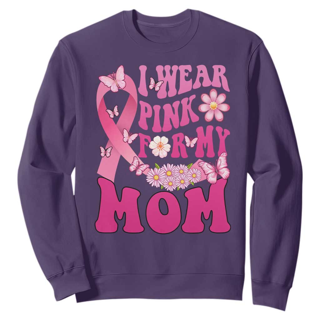 Breast Cancer Warrior Support Mama Sweatshirt I Wear Pink For My Mom Fighter