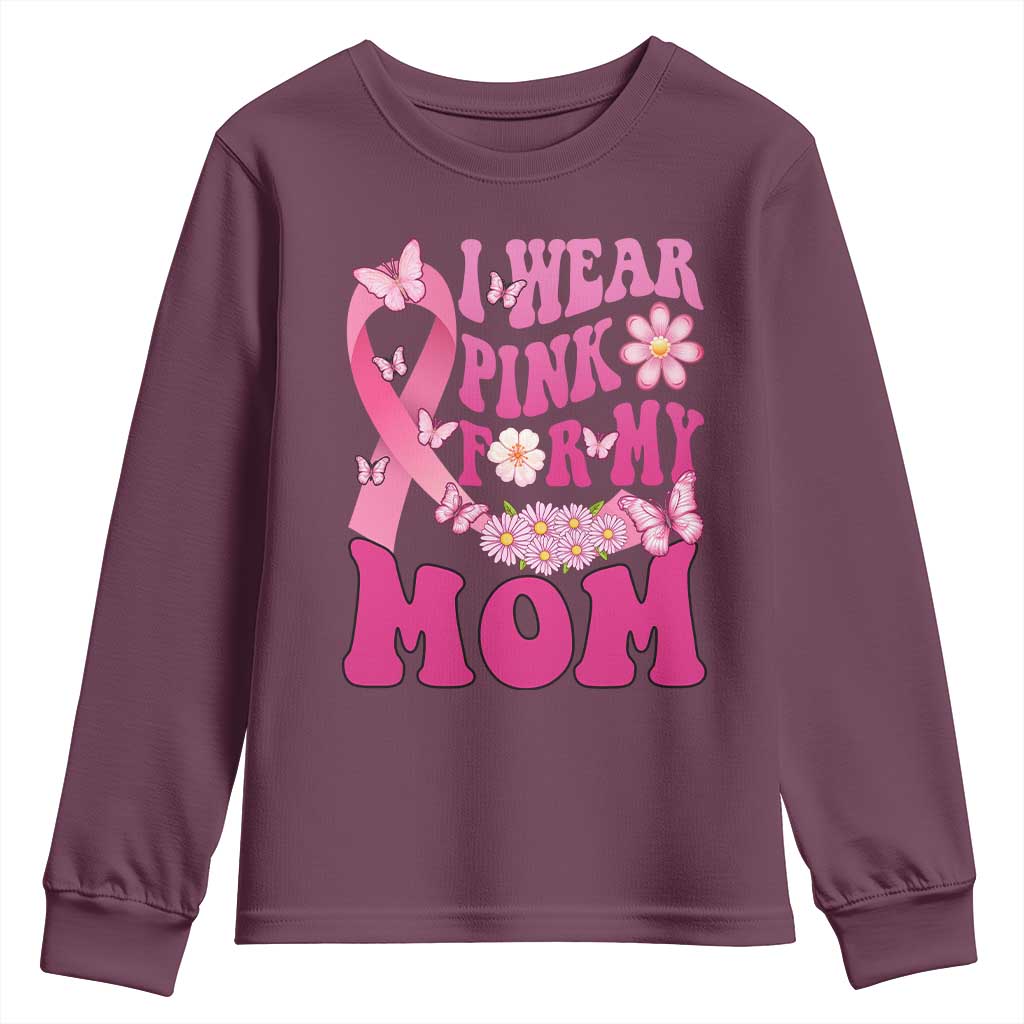Breast Cancer Warrior Support Mama Youth Sweatshirt I Wear Pink For My Mom Fighter
