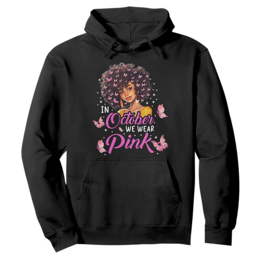 Breast Cancer Warrior Support Squad Hoodie In October We Wear Pink Ribbon Black Afro Women
