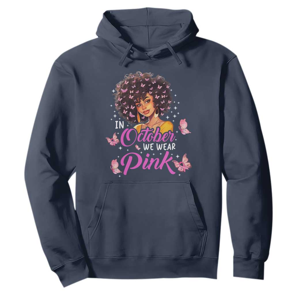 Breast Cancer Warrior Support Squad Hoodie In October We Wear Pink Ribbon Black Afro Women