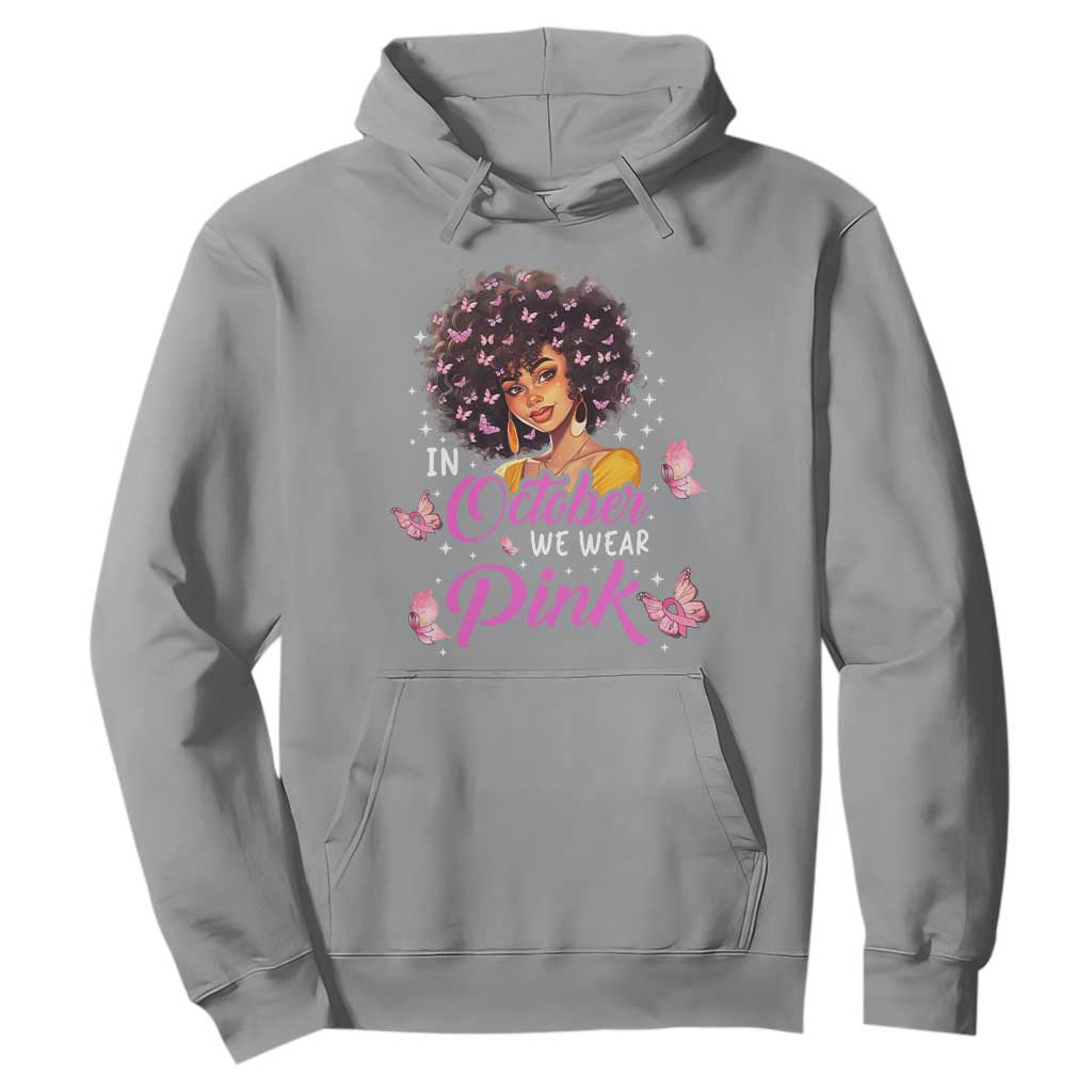 Breast Cancer Warrior Support Squad Hoodie In October We Wear Pink Ribbon Black Afro Women