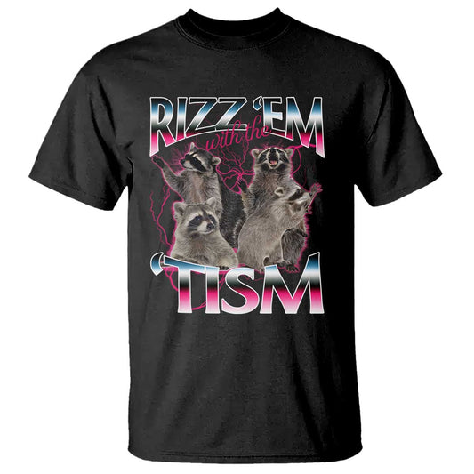 funny-autism-raccoon-meme-t-shirt-rizz-em-with-the-tism-autistic-raccoons