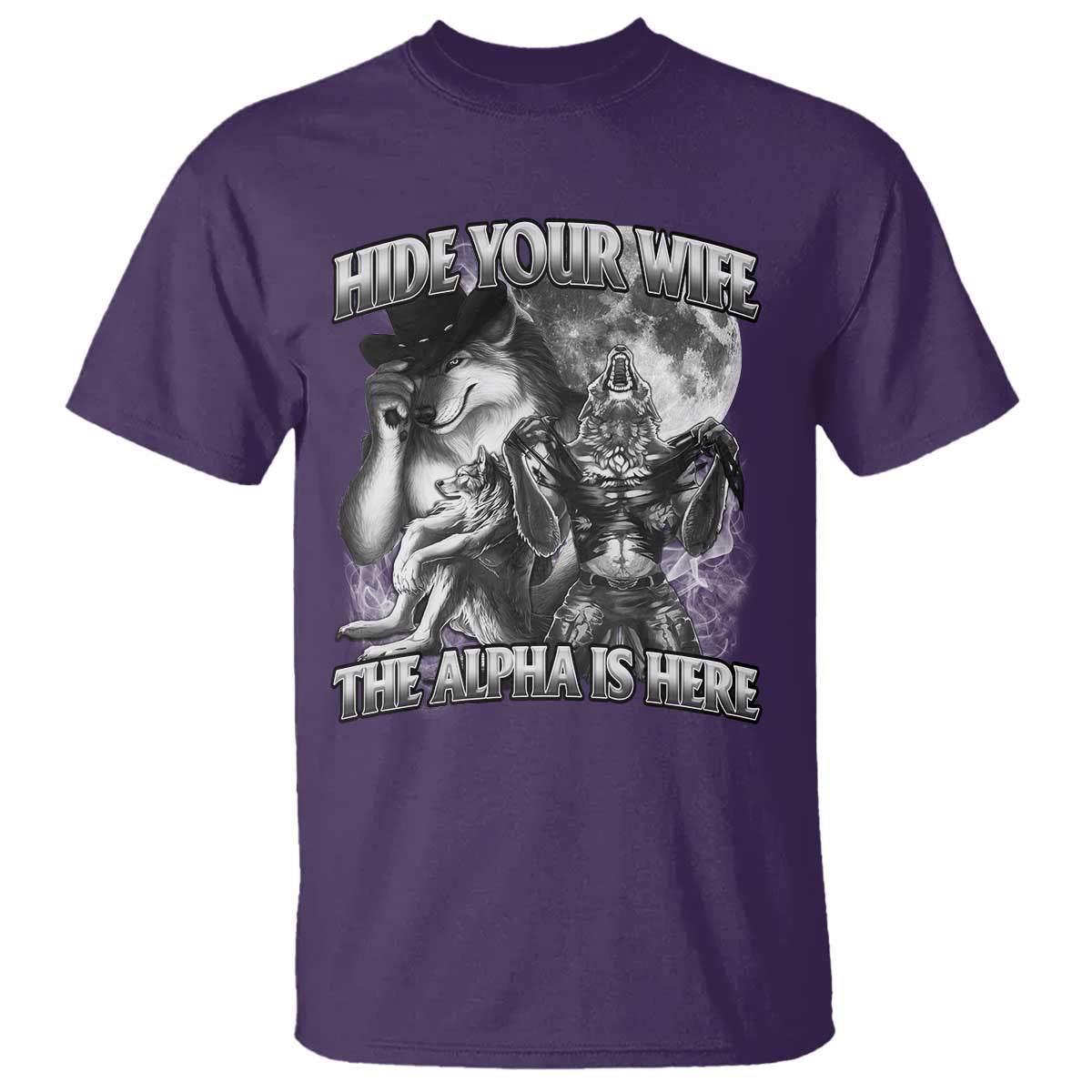 funny-alpha-wolf-meme-t-shirt-hide-your-wife-the-alpha-is-here-humorous-cringe