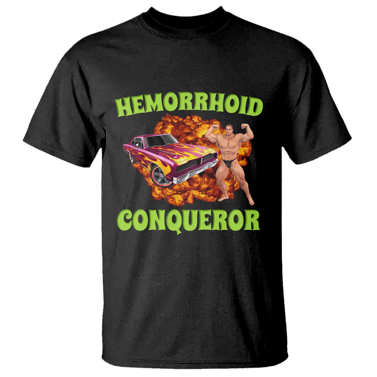 hemorrhoid-conqueror-t-shirt-funny-oddly-specific-dank-meme-absurd-muscle-car