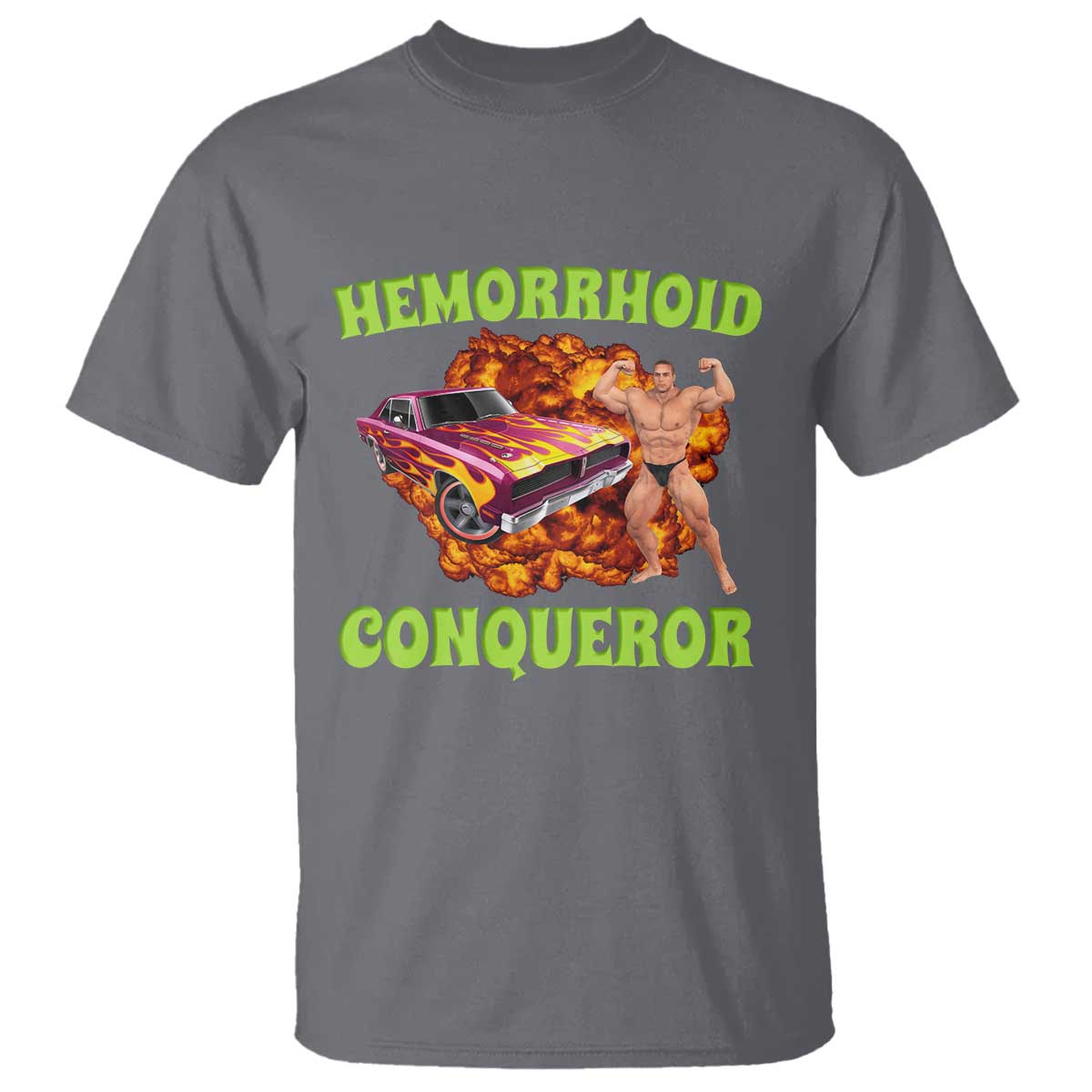 hemorrhoid-conqueror-t-shirt-funny-oddly-specific-dank-meme-absurd-muscle-car