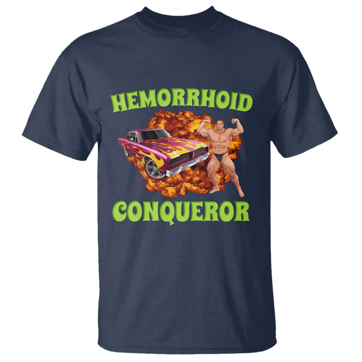 hemorrhoid-conqueror-t-shirt-funny-oddly-specific-dank-meme-absurd-muscle-car