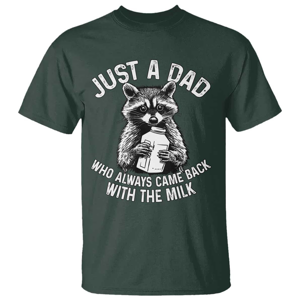 funny-raccoon-dad-meme-t-shirt-just-a-dad-who-always-came-back-with-the-milk-father-birthday-fathers-day